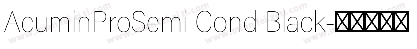 AcuminProSemi Cond Black字体转换